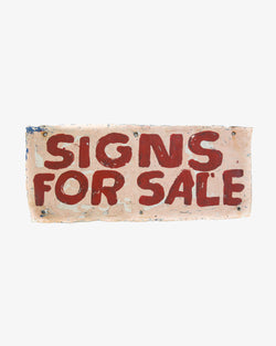 Signs For Sale (SOLD)